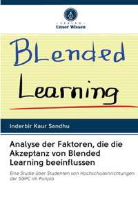 Analyse der Faktoren, die die Akzeptanz von Blended Learning beeinflussen