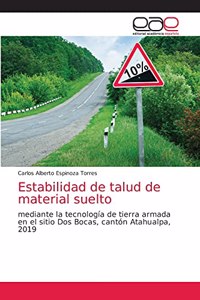 Estabilidad de talud de material suelto