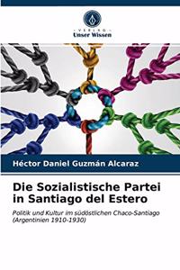 Die Sozialistische Partei in Santiago del Estero