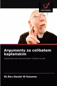 Argumenty za celibatem kaplańskim