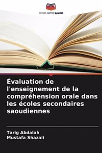 Évaluation de l'enseignement de la compréhension orale dans les écoles secondaires saoudiennes