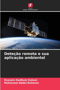 Deteção remota e sua aplicação ambiental