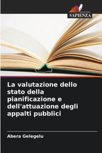 valutazione dello stato della pianificazione e dell'attuazione degli appalti pubblici