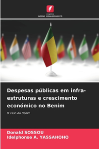 Despesas públicas em infra-estruturas e crescimento económico no Benim