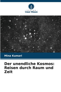 unendliche Kosmos