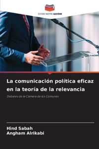 comunicación política eficaz en la teoría de la relevancia