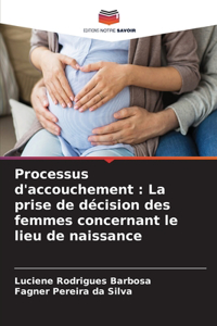 Processus d'accouchement