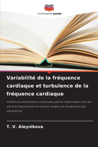 Variabilité de la fréquence cardiaque et turbulence de la fréquence cardiaque
