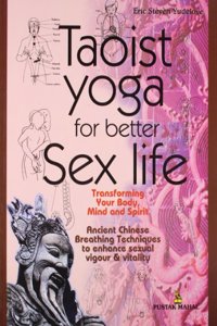 THE TAOIST YOGA FOR BETTER SEX LIFE