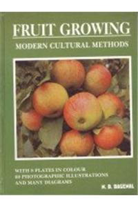 Fruit Growing: Modern Cultural Methods