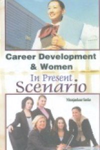 Career Development & Women in Present Scenario, Niranjankaur Sardar