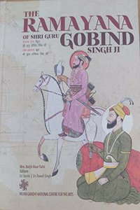 The Ramayana of Shri Guru Gobind Singhji