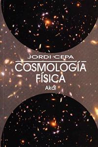 Cosmologia Fisica/ Physical Cosmetology