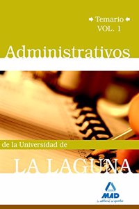 Administrativos de la Universidad de La Laguna. Temario vol.I