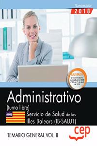 Administrativo (Turno Libre). Servicio de Salud de las Illes Balears (IB-SALUT). Temario general Vol. II