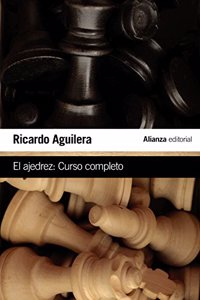 El ajedrez: Curso completo