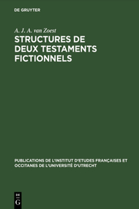 Structures de Deux Testaments Fictionnels