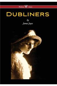 Dubliners (Wisehouse Classics Edition)