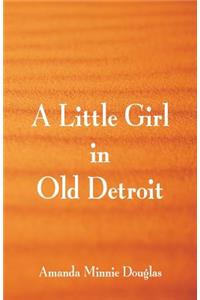 Little Girl in Old Detroit