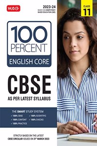 MTG 100 Percent English Language & Literature Text Book Class 11 with CBSE Chapterwise Topicwise Question Bank & Solved Papers (Based on Latest Pattern For 2023-24 Exam)