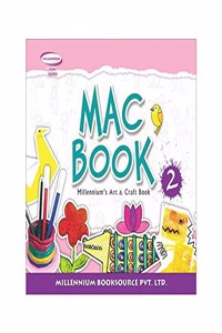 Millennium's MAC Book (Arts and Crafts) for Class 2