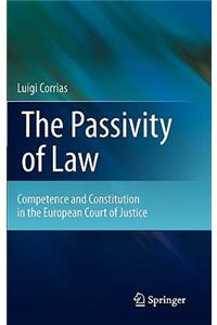 Passivity of Law