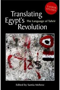 Translating Egyptas Revolution