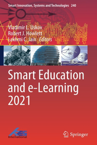 Smart Education and E-Learning 2021