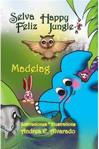 Selva Feliz * Happy Jungle