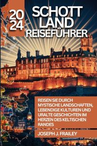 Schottland Reiseführer 2024