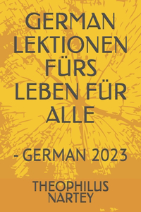 German Lektionen Fürs Leben Für Alle