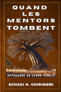 Quand Les Mentors Tombent