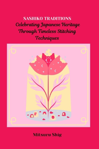 Sashiko Traditions