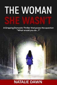 The Woman She Wasn't