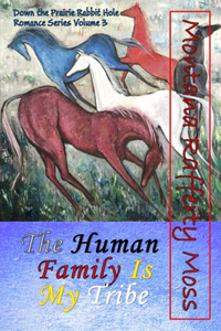 Human Family Is My Tribe