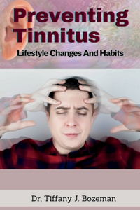 Preventing Tinnitus