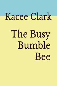 Busy Bumble Bee