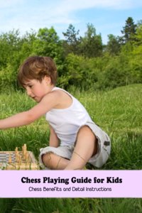 Chess Playing Guide for Kids