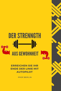 Die Stärke der Gewohnheit