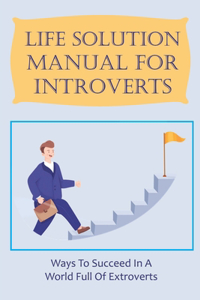 Life Solution Manual For Introverts