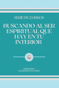 Buscando Al Ser Espiritual Que Hay En Tu Interior