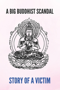 A Big Buddhist Scandal