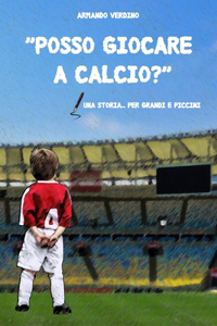 Posso giocare a calcio?