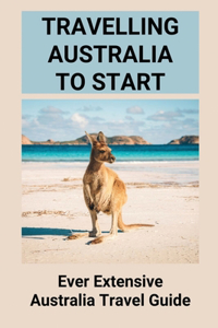 Travelling Australia To Start