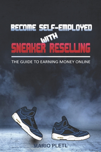 Become self-employed with sneaker reselling