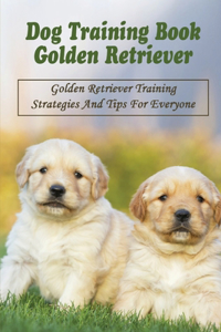 Dog Training Book Golden Retriever