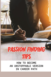 Passion Finding Tips