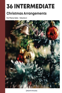 36 Intermediate Christmas Arrangements for Piano Solo