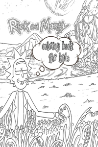 Rick and morty coloring Book for kids