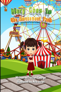 Mary Goes to the Amusement Park